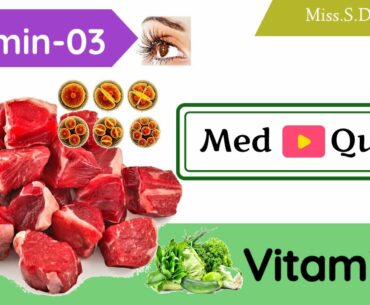 Vitamin-03/Vitamin a deficiency/Biochemistry Quiz/medical questions and answers/Mbbs quiz/Med Quiz