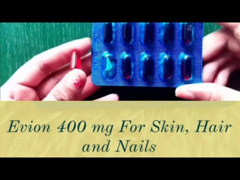 Evion 400mg For Skin,Hair and Nails|Evion vitamin E capsule|