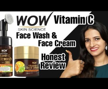 WOW Face wash | WOW Face cream | Wow Vitamin C face wash | Wow Vitamin C face cream | Review & demo