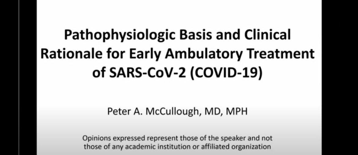 Pathophysiologic Basis and Clinical Rationale for Early Ambulatory Treatment of COVID-19