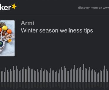 Winter season wellness tips. How to stay healthy during the winter season!