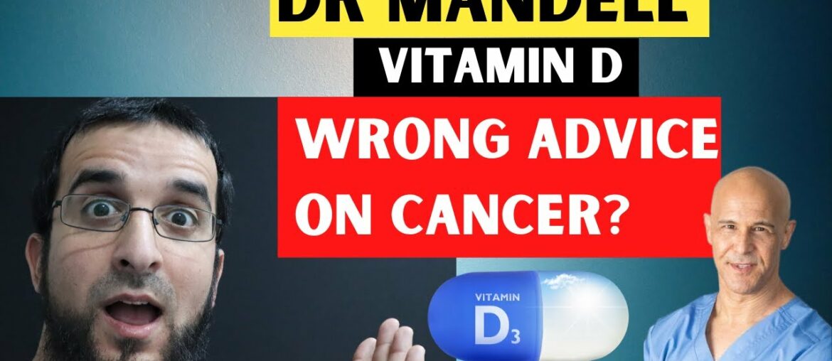 Dr Mandell - Wrong Advice on Vitamin D and Cancer? 9 Tips to Reduce Cancer