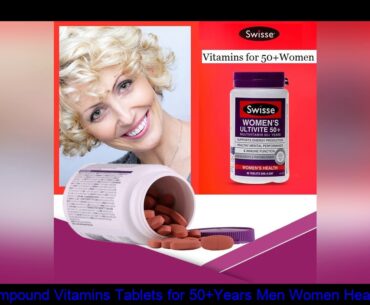 Swisse Compound Vitamins Tablets for 50+Years Men Women Health Wellness Products Energy Levels Ment