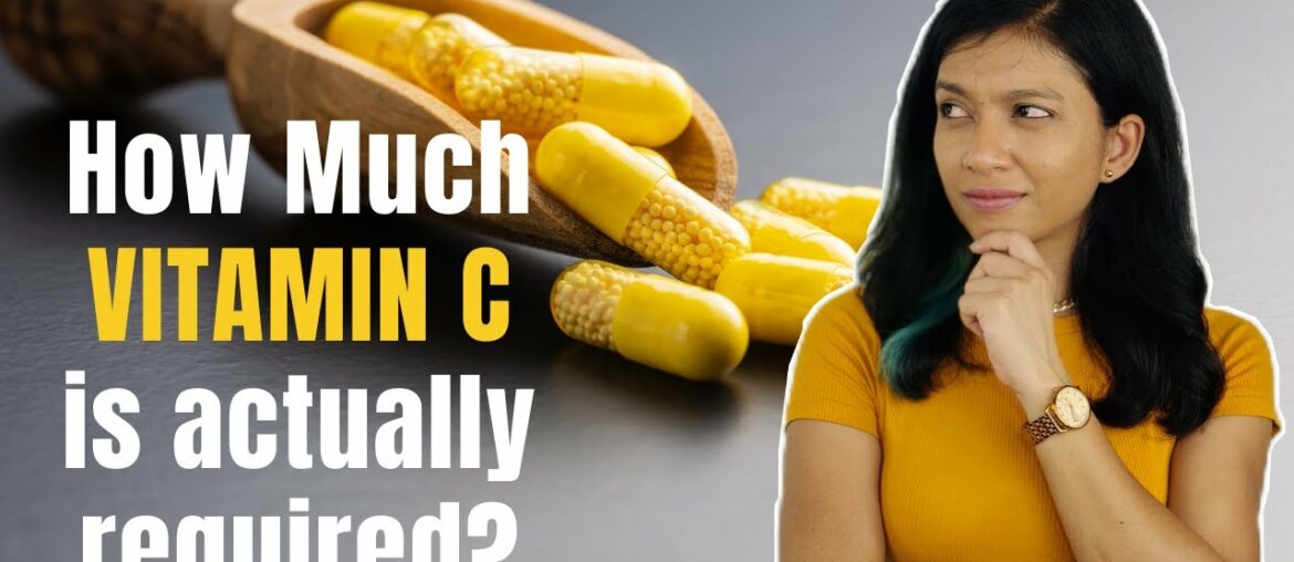 How much Vitamin C you should actually take | Supplement | Vitamin C for Immunity