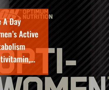 One A Day Women’s Active Metabolism Multivitamin, Supplement with Vitamin A, Vitamin C, Vitamin...