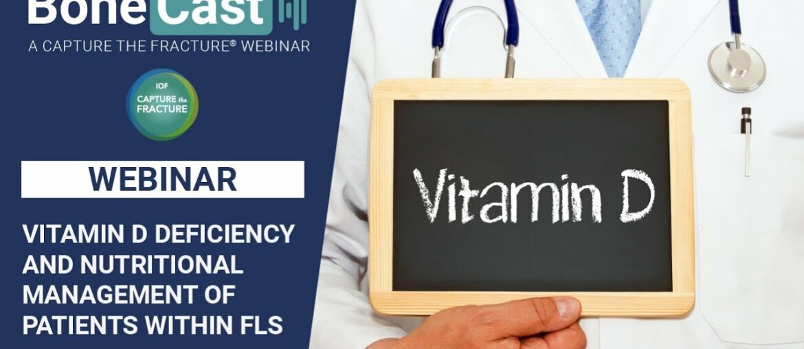 Vitamin D deficiency and nutritional management of patients within FLS