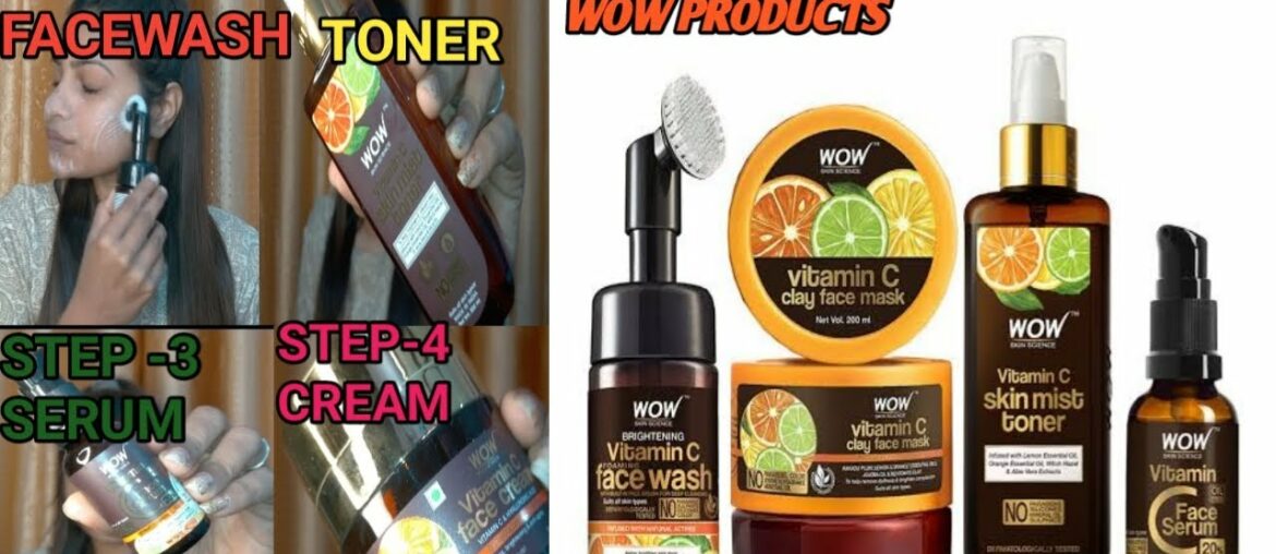 Wow Skin Science/vitamin c skin care combo /current skin care/facewash,toner,serum,cream