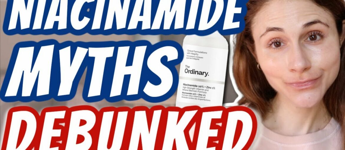 TOP 3 MYTHS ABOUT NIACINAMIDE| Dr Dray