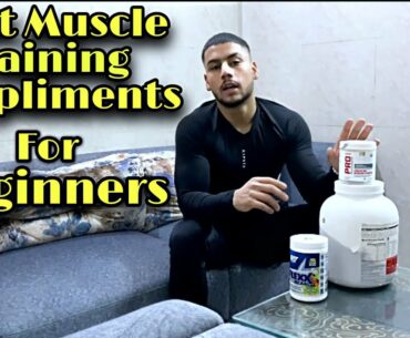 Muscle "GAINING SUPPLEMENT" stack for beginners