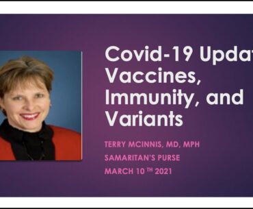 Webinar: Covid-19 Update: Vaccines, Immunity, and Variants