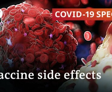 Latest research on vaccine side effects, immune reaction and thrombosis risks | COVID-19 Special
