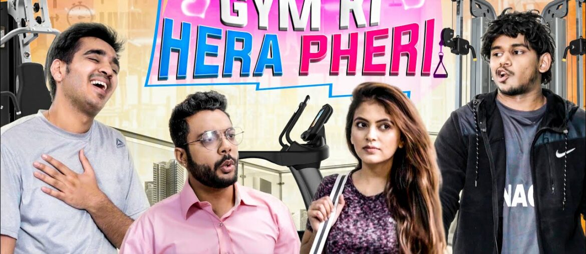Gym Ki Hera Pheri | REALHIT