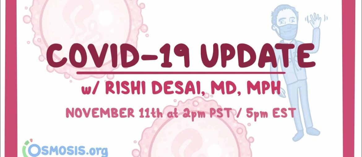 COVID-19: November Update with Dr. Rishi Desai