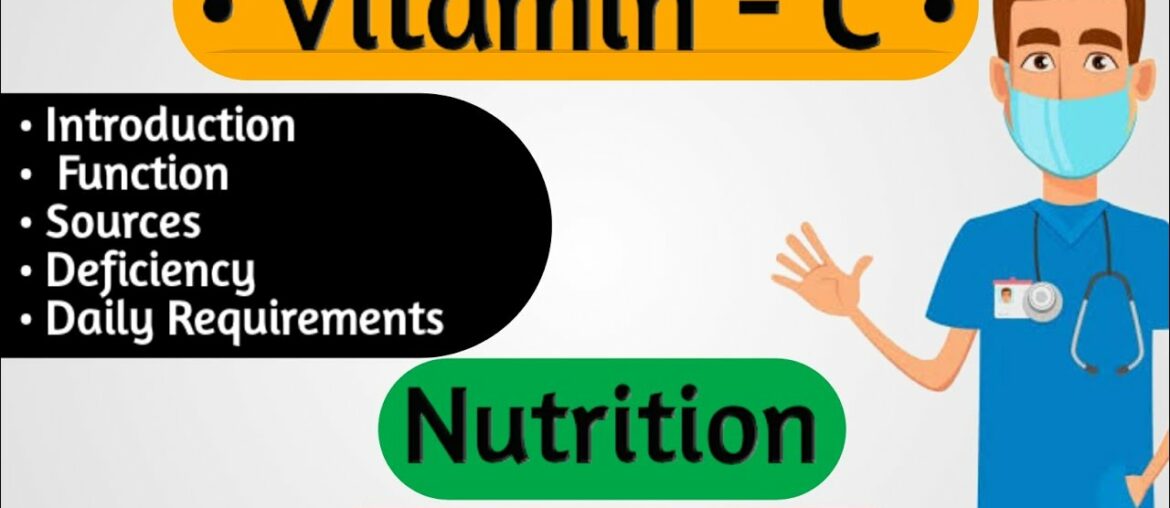 Vitamin C - Nutrition || Vitamins || Gnm Nursing 1st Year, Bsc Nursing 1st Year