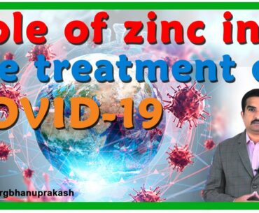 What is the role of zinc in the treatment of COVID-19 and improving the immune status of the body?