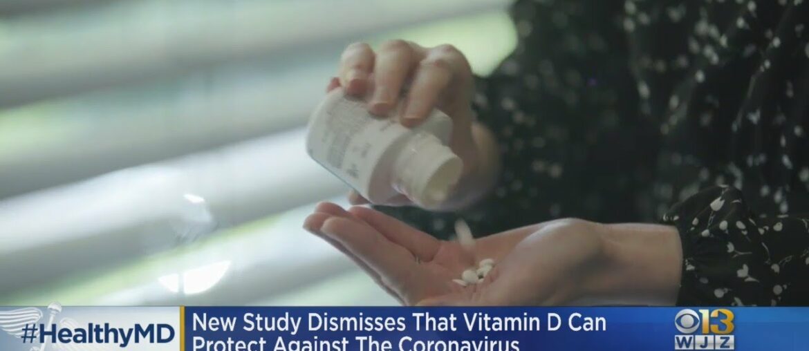 HealthWatch: New Study Dismisses That Vitamin D Protects Against Coronavirus