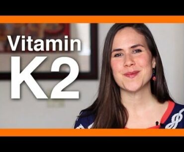 Why Vitamin K2 is so important (and how to get it)