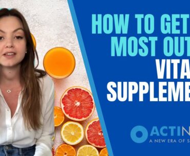 How to Get the Most out of Vitamin Supplements and Maintain a proper Balance of Nutrients | Actinovo