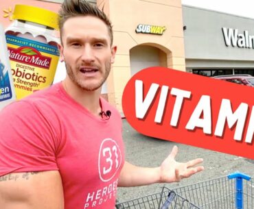 Vitamins & Minerals at Walmart - What to Get and AVOID