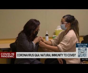 Coronavirus Q&A: Natural immunity to COVID-19?