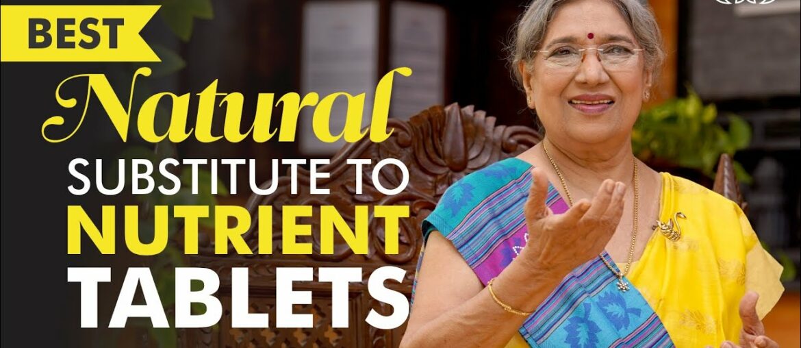 Replace Nutrient Tablets with these Natural Foods | Dr. Hansaji Yogendra