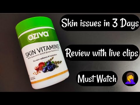 Oziva Skin Vitamins | 20 Days Experience with Live Clips | Severe Skin Issues in 3 days | Must Watch