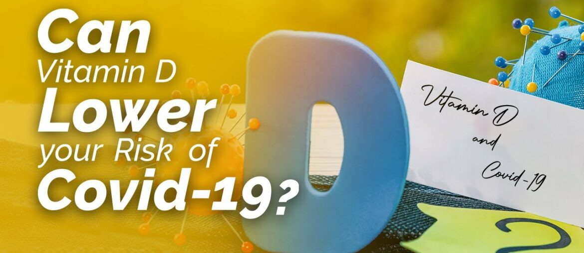 Can Vitamin D Lower risk of covid-19 ? | health and wellness |  health prevention