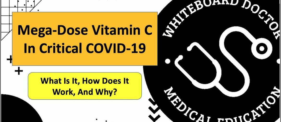 Mega Dose Vitamin C In Severe And Critical COVID-19