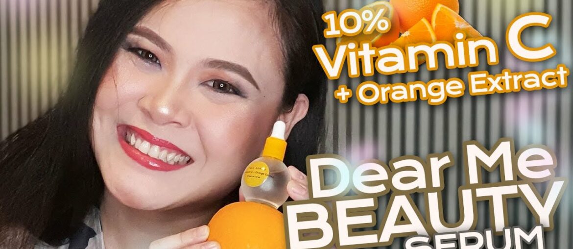 Dear Me Beauty Review - Serum Vitamin C & Orange Extract - Mencerahkan Wajah & Kulit Kusam