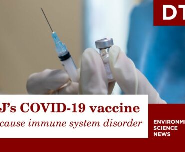 J&J's COVID-19 vaccine may cause rare immune system disorder, warns the US FDA