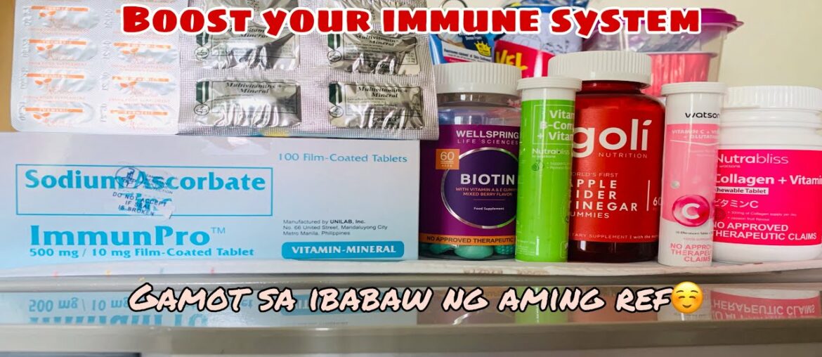 VITAMINS WE TAKE TO BOOST OUR IMMUNE SYSTEM || Philippines