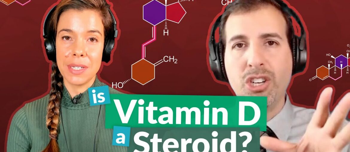 Is Vitamin D Actually a Steroid? | Roger Seheult