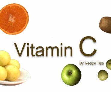 5 affordable foods which have rich Vitamin C (Ascorbic acid) || Immunity Booster || Recipe Tips