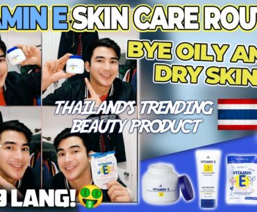 VITAMIN E SKIN CARE ROUTINE | THAILAND'S TRENDING BEAUTY PRODUCTS | VLOG 25