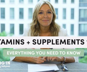 Vitamins & Supplements 101: Glowing Skin, Better Sleep, & More Energy | Digging In with Dr. Kellyann