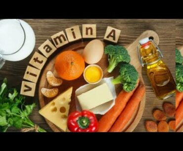 VITAMIN A : Benefits For Vision and Health
