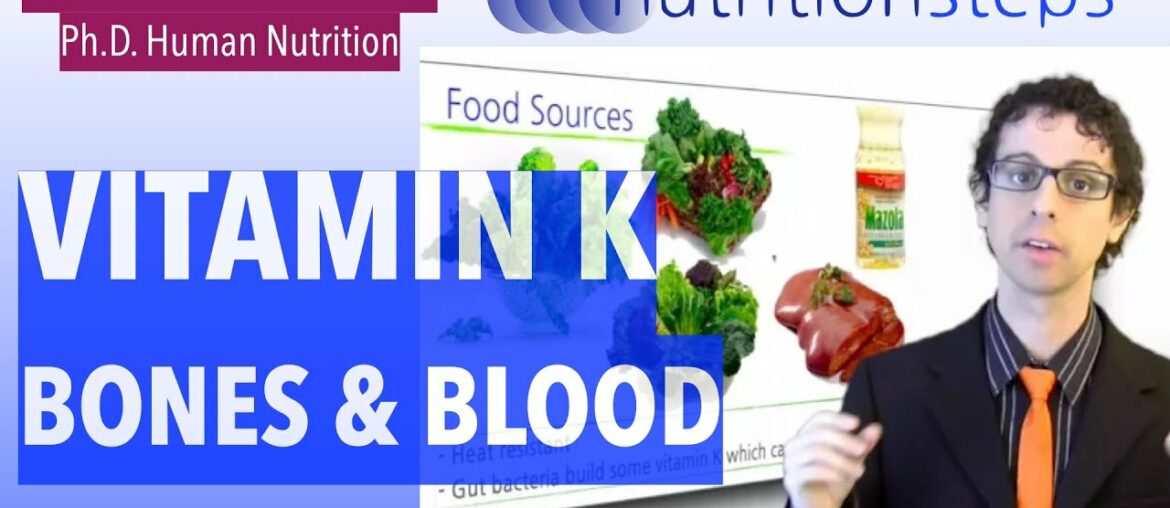 Vitamin K: Bones & Blood