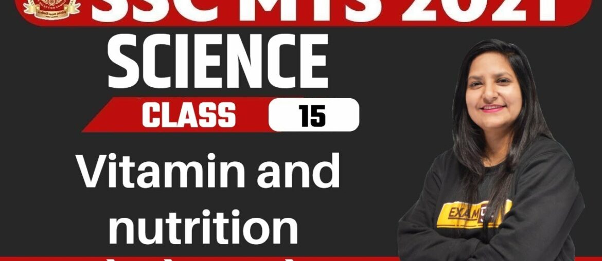 SSC MTS 2021| Science Classes | Vitamin & nutrition | Science For MTS | Science By Purnima Mam | 15