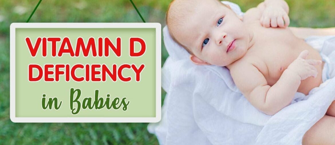 Vitamin D Deficiency in Babies