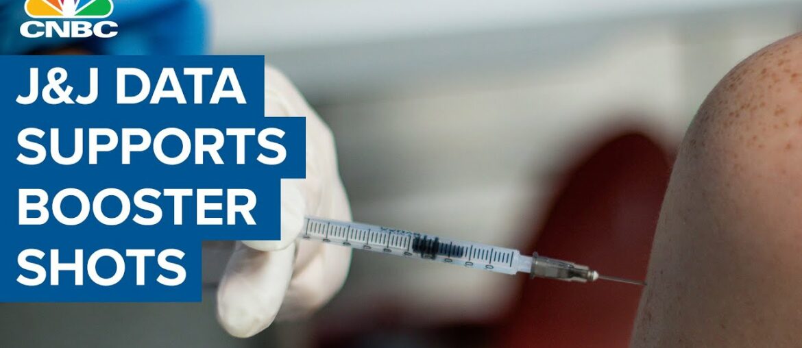 J&J says data supports boosting single-shot Covid-19 vaccine