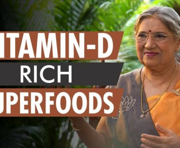 Healthy & Richest Vitamin D Foods | Dr. Hansaji Yogendra