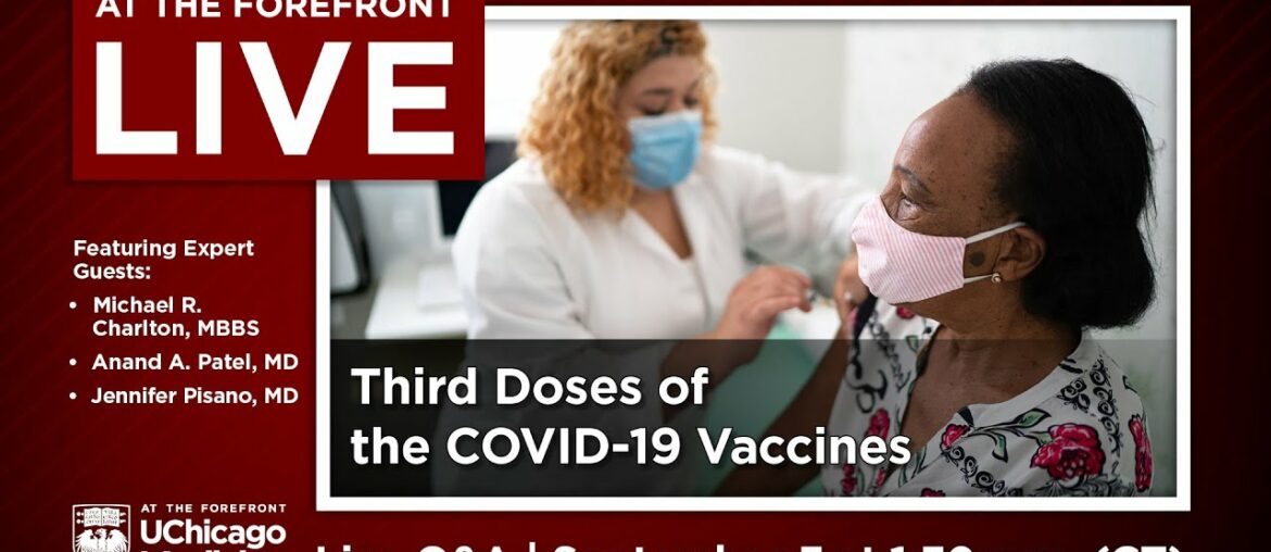 Third Doses of the COVID-19 Vaccines Expert Q&A