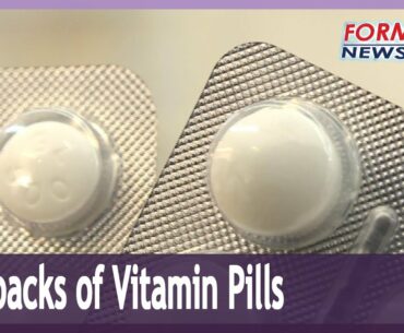 Doctor warns not to consume too many vitamin supplements